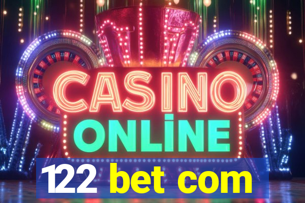 122 bet com